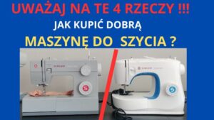 jaką maszynę do szycia kupić